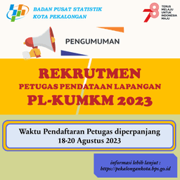 Perpanjangan Rekrutmen Petugas Pendataan Lapangan PL-KUMKM 2023