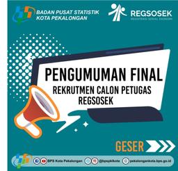 PENGUMUMAN FINAL SELEKSI PETUGAS REGSOSEK