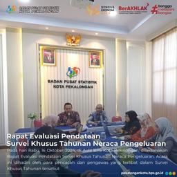 Rapat Evaluasi Pendataan Survei Khusus Tahunan Neraca Pengeluaran